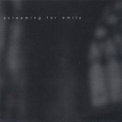 Screaming For Emily : Scriptures